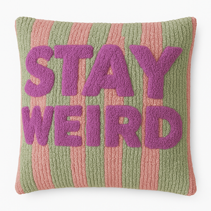 Stay Weird Hooked Cushion – Quirky Statement